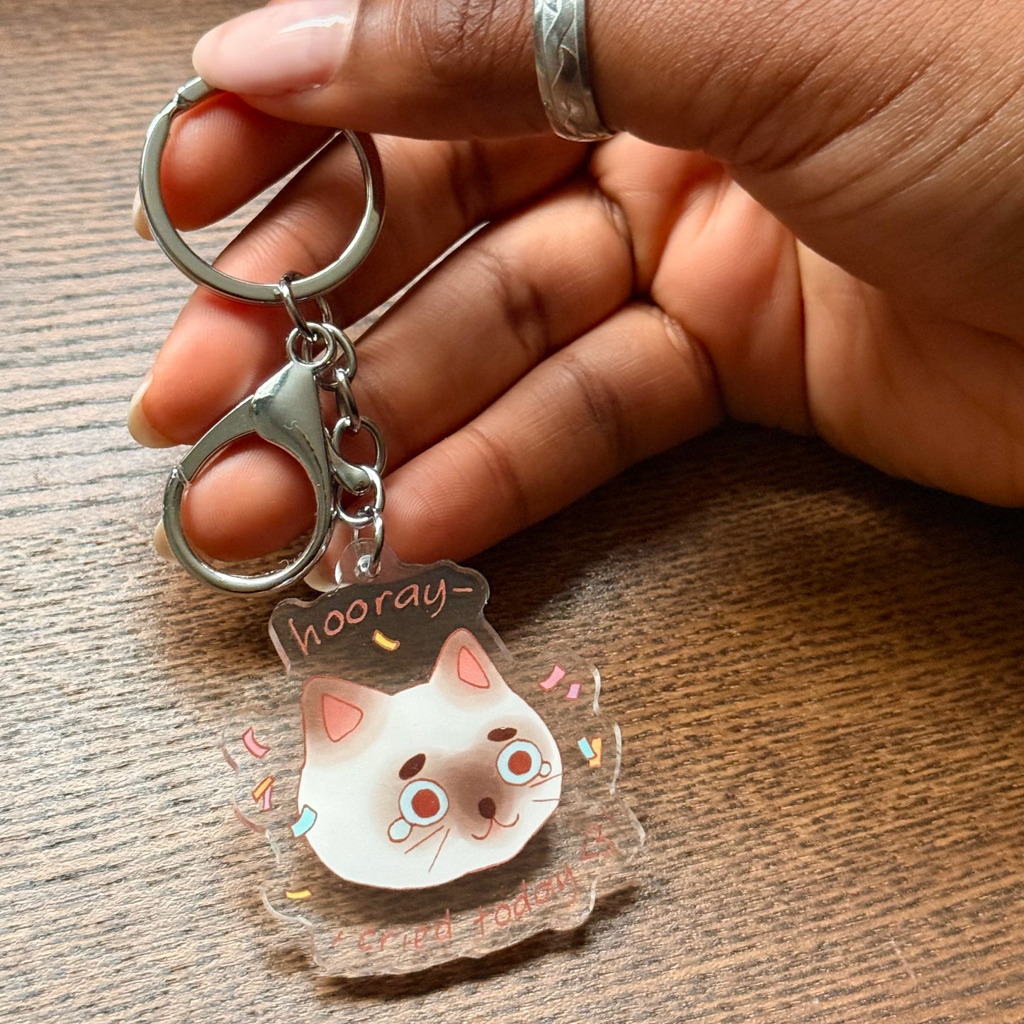"Hooray I Cried Today" Acrylic Keychain